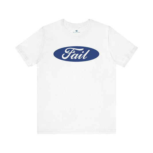 Fail Parody T-Shirt