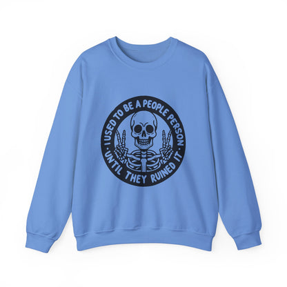 People Person Ruined It Sweatshirt