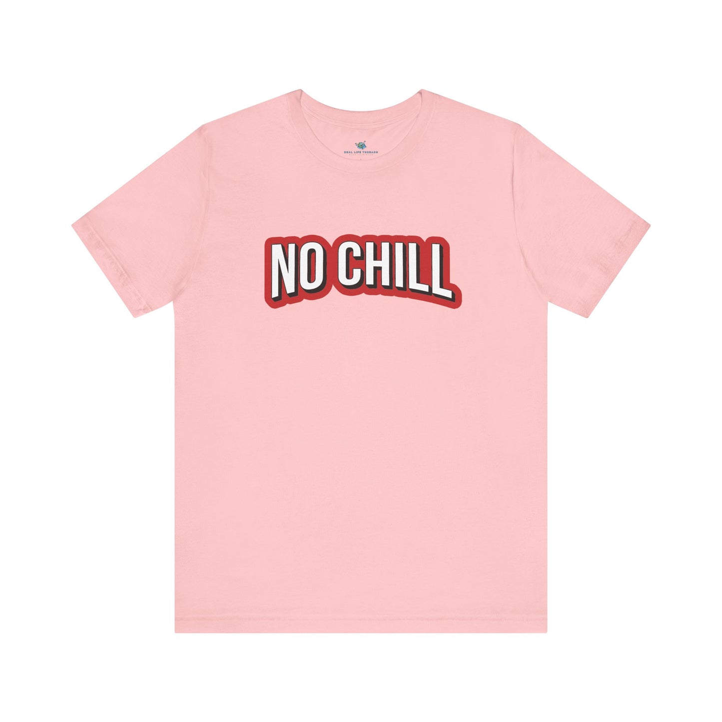 No Chill Parody T-Shirt