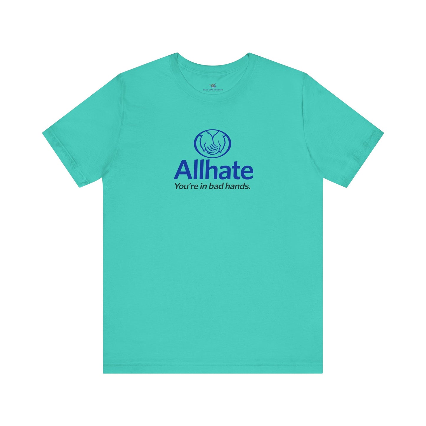 All Hate Parody T-Shirt