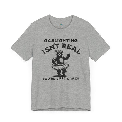 Gaslighting T-Shirt