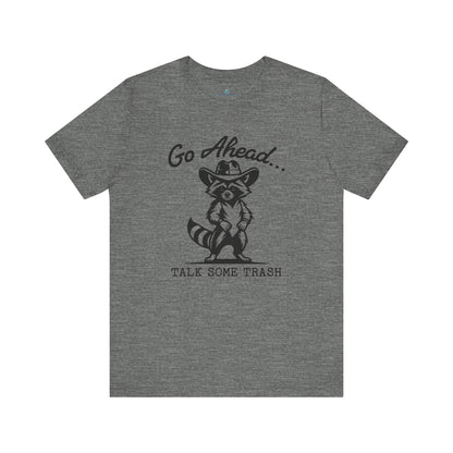 Go Ahead T-Shirt