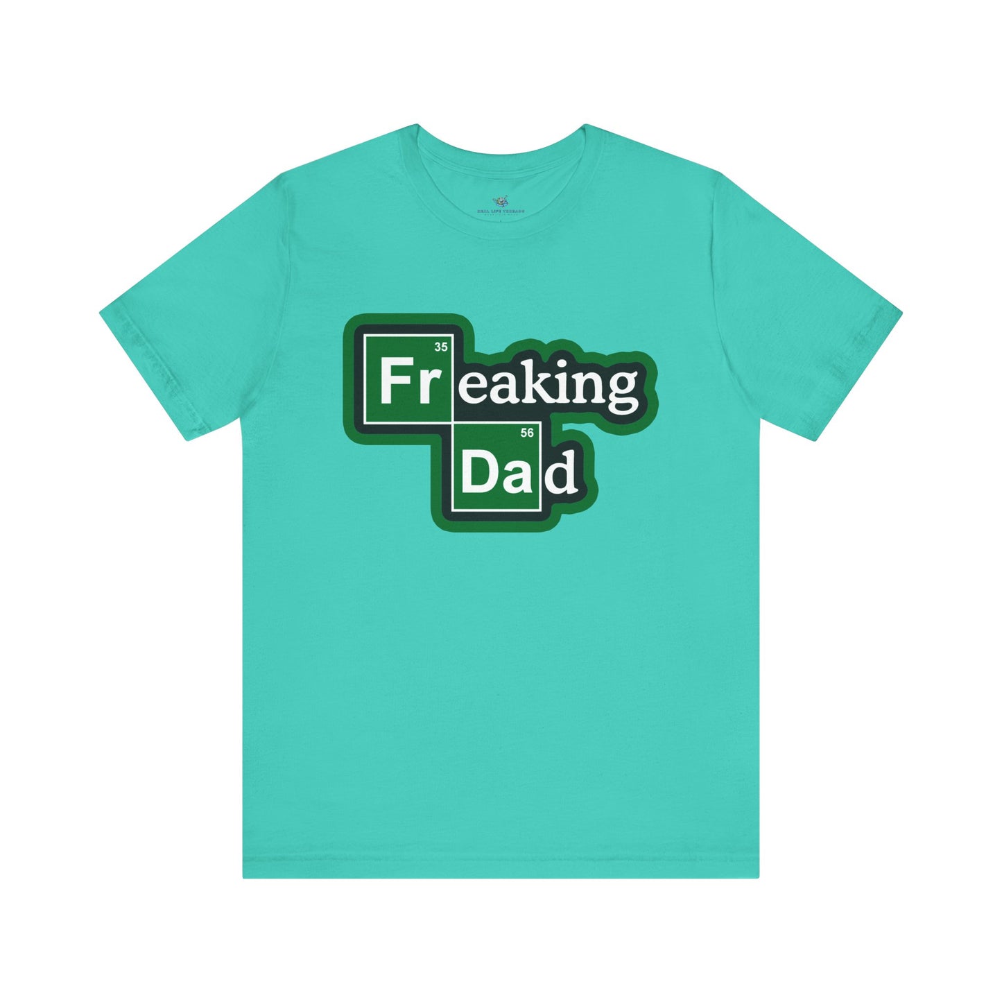 Freaking Dad Parody T-Shirt