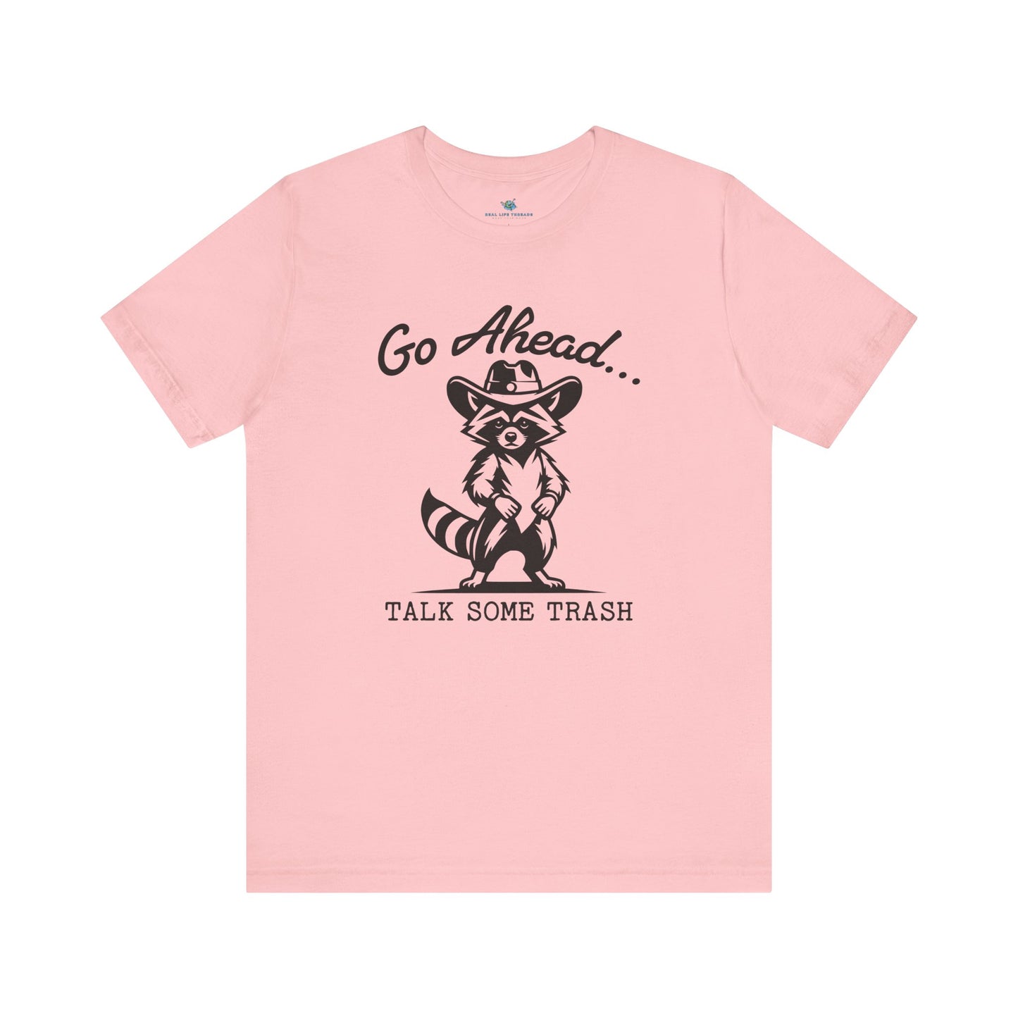 Go Ahead T-Shirt