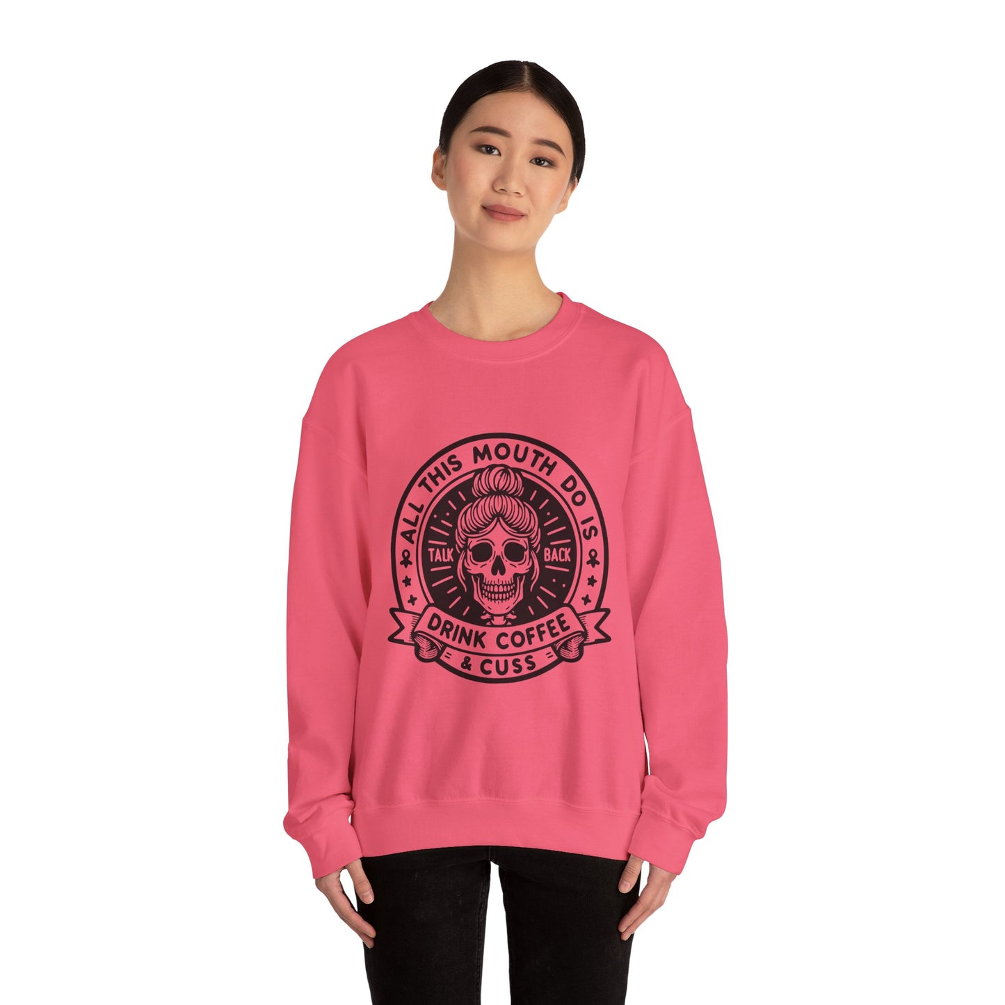 Drink Coffee & Cuss Sweatshirt