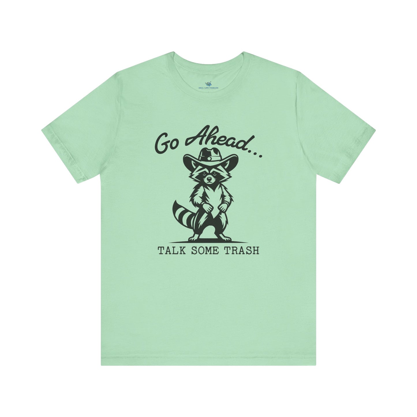 Go Ahead T-Shirt