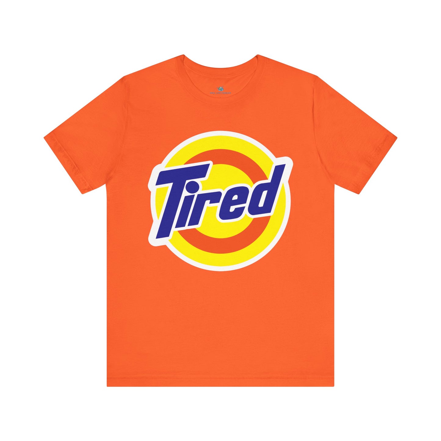 Tired Parody T-Shirt