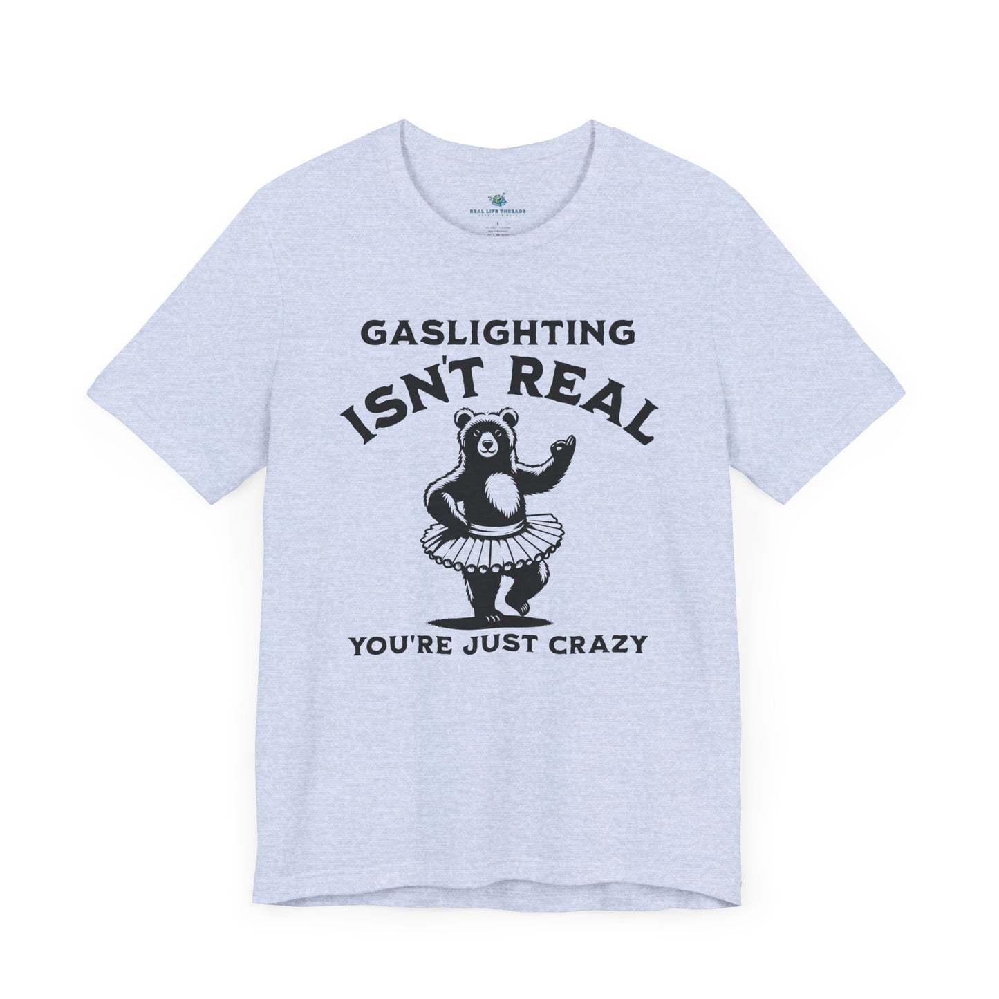 Gaslighting T-Shirt