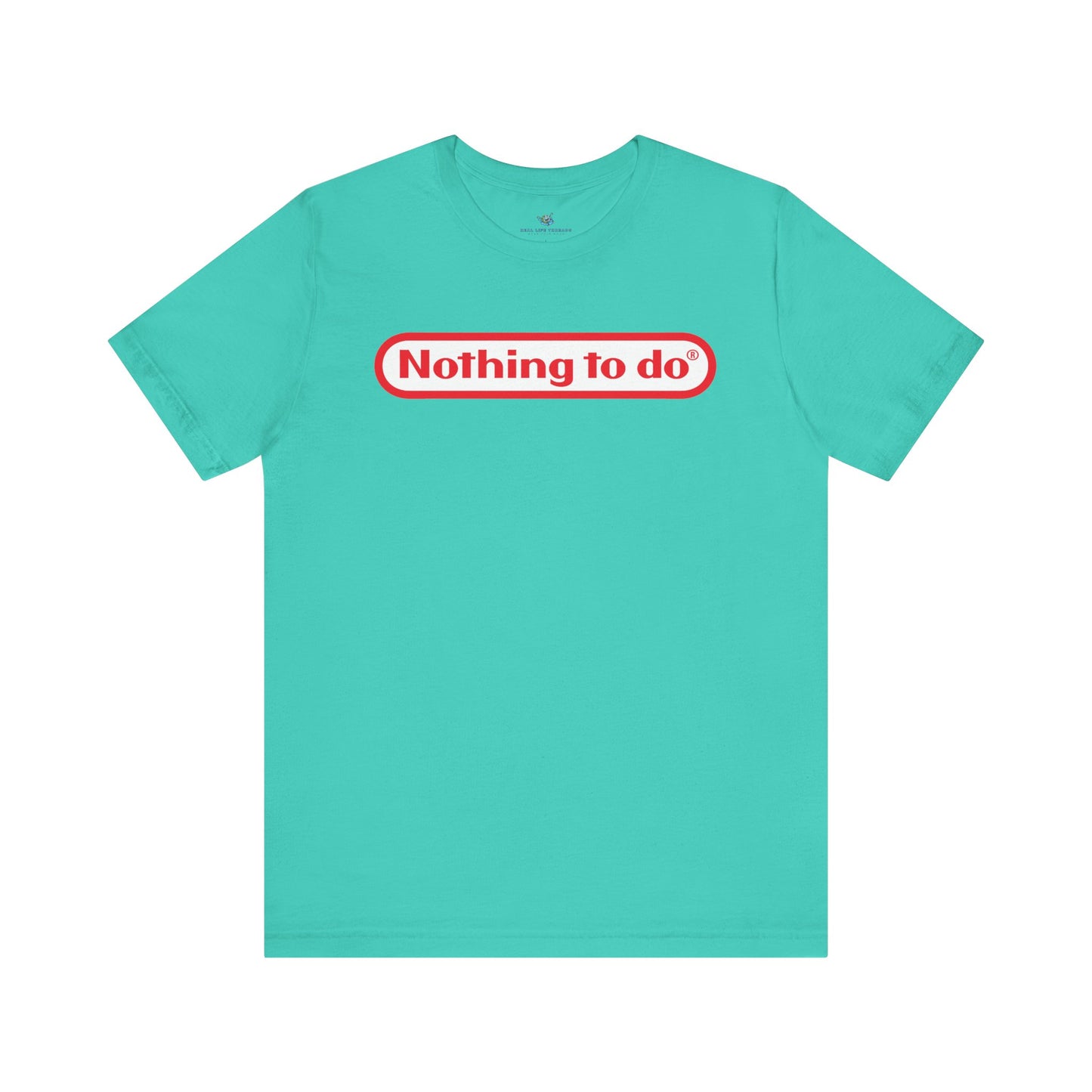 Nothing To Do Parody T-Shirt