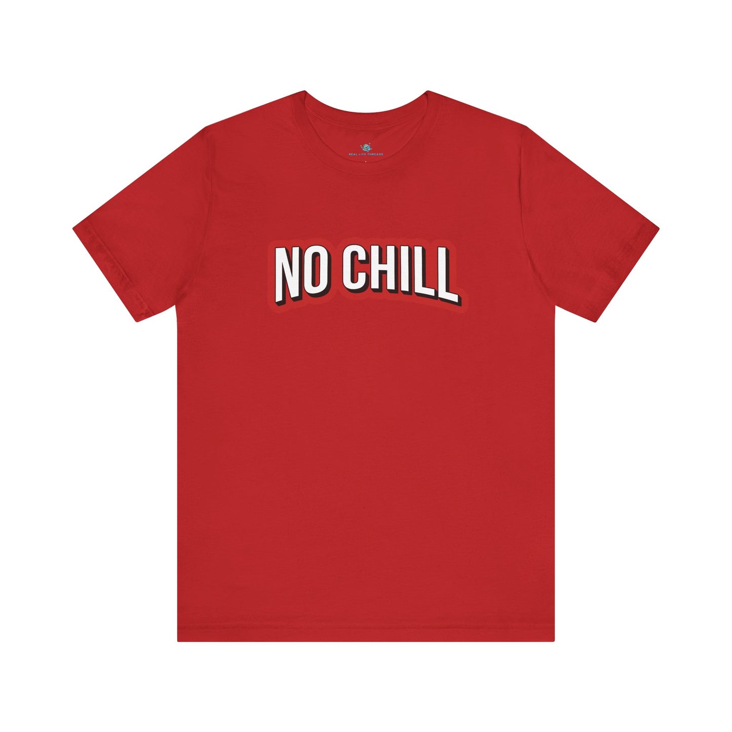 No Chill Parody T-Shirt