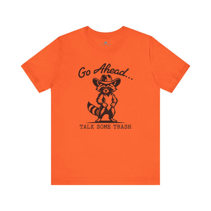 Go Ahead T-Shirt