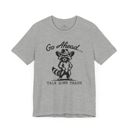 Go Ahead T-Shirt