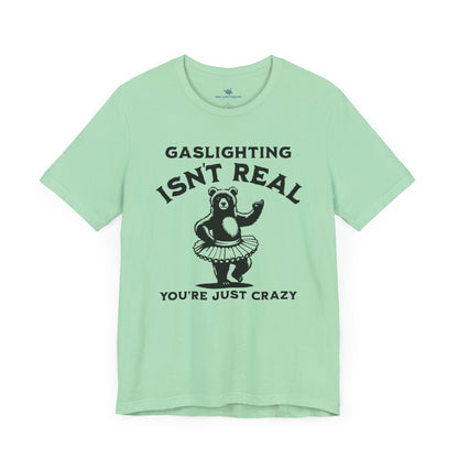 Gaslighting T-Shirt