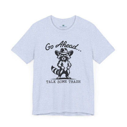 Go Ahead T-Shirt