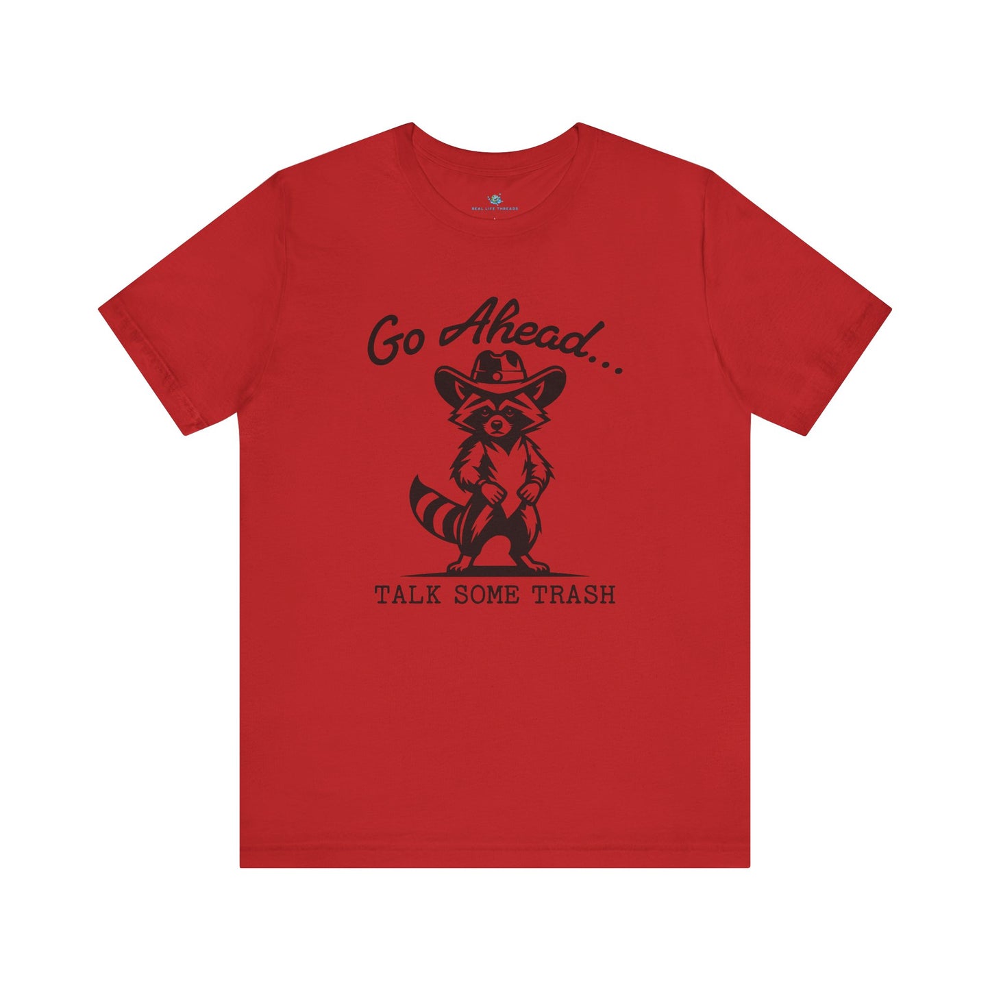 Go Ahead T-Shirt