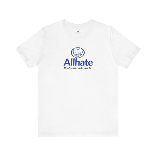 All Hate Parody T-Shirt