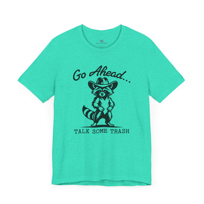 Go Ahead T-Shirt